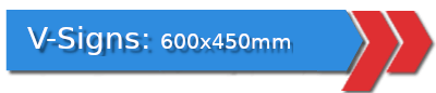 Buy 600mmx450mm v-signs direct from UK manufacturer